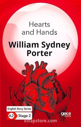 Hearts and Hands/ İngilizce Hikayeler A2 Stage 2