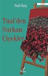 Tualden Sarkan Çiçekler