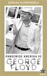 Pandemide Amerika Ve George Floyd