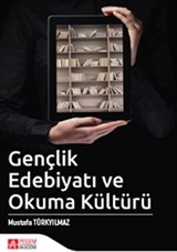 Gençlik Edebiyatı ve Okuma Kültürü