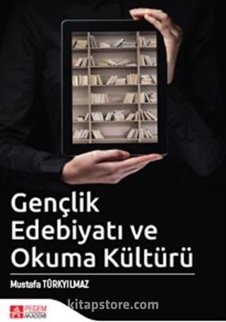 Gençlik Edebiyatı ve Okuma Kültürü