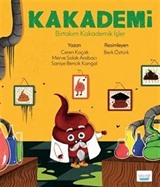 Kakademi / Birtakım Kakademik İşler