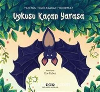 Uykusu Kaçan Yarasa