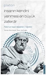 Platon / İnsanın Kendini Yenmesi En Büyük Zaferdir / Platon'un Hayat Değiştiren 7 Öğretisi