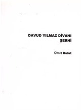 Davud Yılmaz Divanı Şerhi