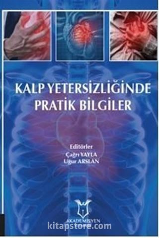 Kalp Yetersizliğinde Pratik Bilgiler