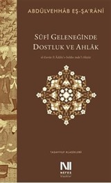 Sufi Geleneğinde Dostluk ve Ahlak