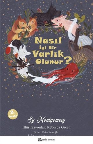 Nasıl İyi Bir Varlık Olunur?