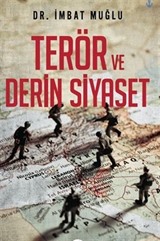 Terör Ve Derin Siyaset