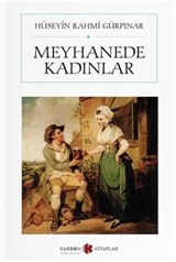 Meyhanede Kadınlar (Cep Boy) (Tam Metin)