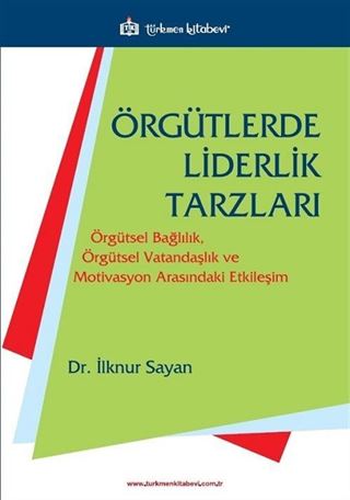 Örgütlerde Liderlik Tarzları