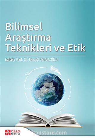 Bilimsel Araştırma Teknikleri ve Etik