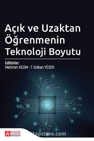 Açık ve Uzaktan Öğrenmenin Teknoloji Boyutu