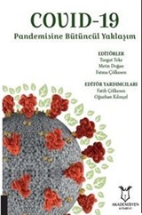 COVID-19 Pandemisine Bütüncül Yaklaşım