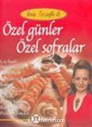 Özel Günler Özel Sofralar