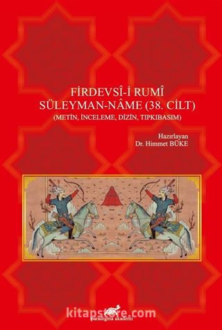 Firdevsî-İ Rumî Süleyman-Name (38. Cilt)