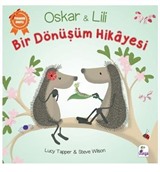 Oskar ve Lili - Bir Dönüşüm Hikayesi