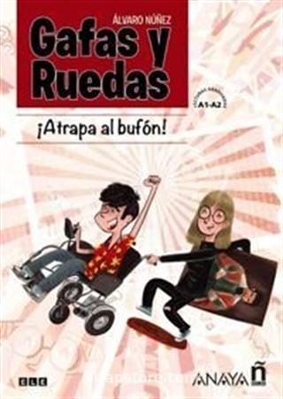 Gafas y ruedas - Atrapa al bufon (Comic)