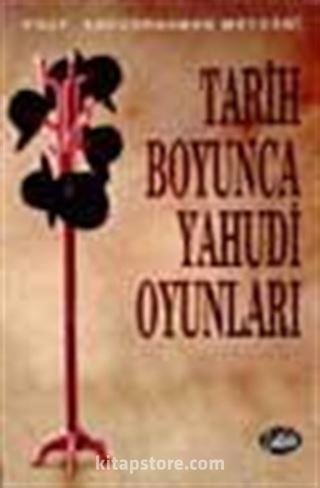 Tarih Boyunca Yahudi Oyunları