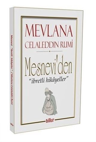 Mesnevi'den İbretli Hikayeler