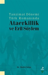 Tanzimat Dönemi Türk Romanında Ataerkillik ve Eril Söylem