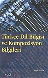 Türkçe Dil Bilgisi ve Kompozisyon Bilgileri