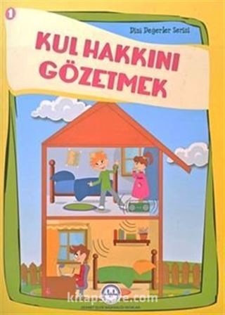 Kul Hakkını Gözetmek Dini Değerler Serisi 1