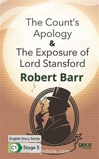 The Count's Apology - The Exposure of Lord Stansford/ İngilizce Hikayeler C1 Stage 5