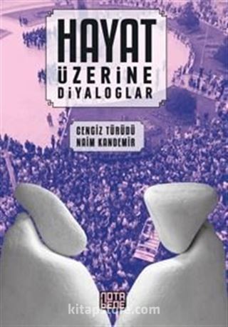 Hayat Üzerine Diyaloglar