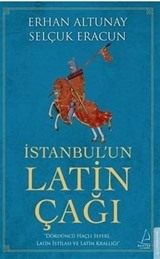 İstanbulun Latin Çağı