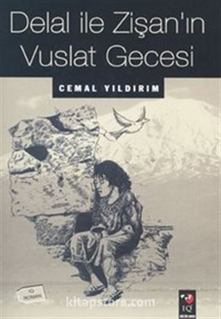 Delal ile Zişan'ın Vuslat Gecesi