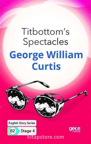 Titbottom's Spectacles/ İngilizce Hikayeler B2 Stage 4