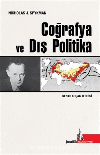 Coğrafya ve Dış Politika - Kenar Kuşak Teorisi