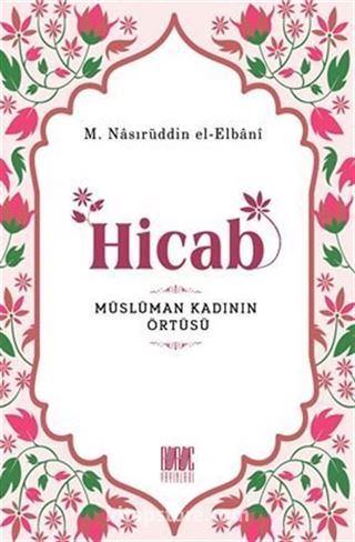 Hicab Müslüman Kadının Örtüsü