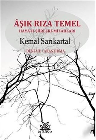 Aşık Rıza Temel / Hayatı- Şiirleri-Mizahları