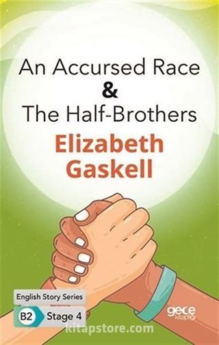 An Accursed Race-The Half-Brothers/ İngilizce Hikayeler B2 Stage 4