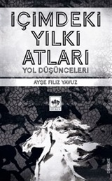 İçimdeki Yılkı Atları