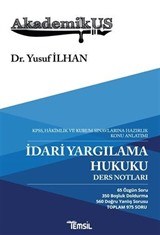 Akademikus İdari Yargılama Hukuku Ders Notları