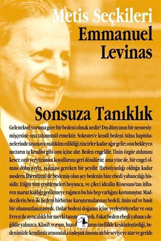 Sonsuza Tanıklık / Emmanuel Levinas'tan Seçme Yazılar