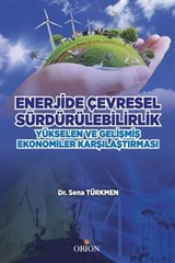 Enerji Çevresel Sürdürülebilirlik / Yükselen ve Gelişmiş Ekonomiler Karşılaşması