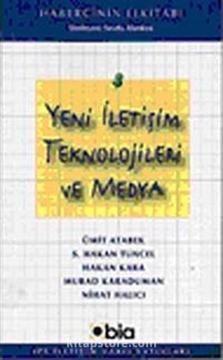 Yeni İletişim Teknolojileri ve Medya