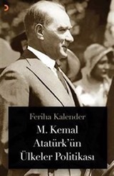 M. Kemal Atatürk'ün Ülkeler Politikası