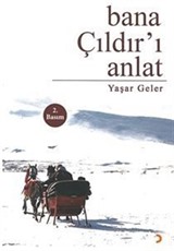 Bana Çıldır'ı Anlat