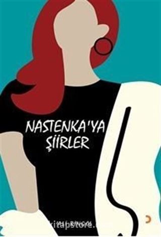 Nastenka'ya Şiirler