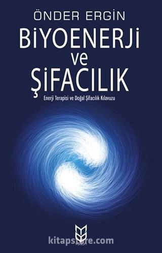 Biyoenerji ve Şifacılık