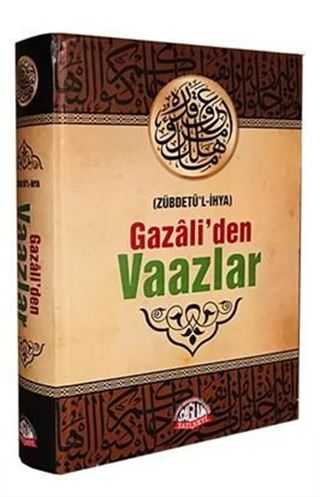 Gazali'den Vaazlar ( Zübdetü'l-İhya )