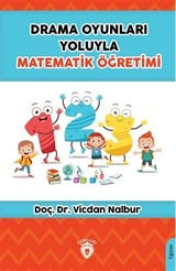 Drama Oyunları Yoluyla Matematik Öğretimi