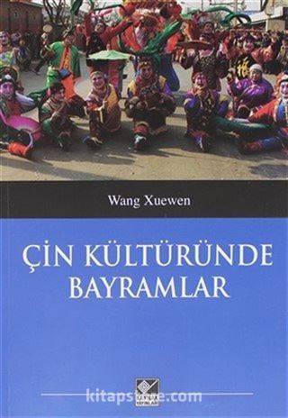 Çin Kültüründe Bayramlar