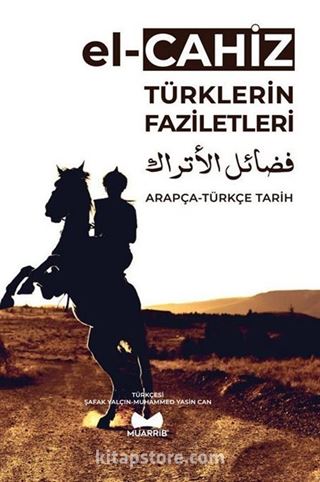 Türklerin Faziletleri Arapça-Türkçe Tarih