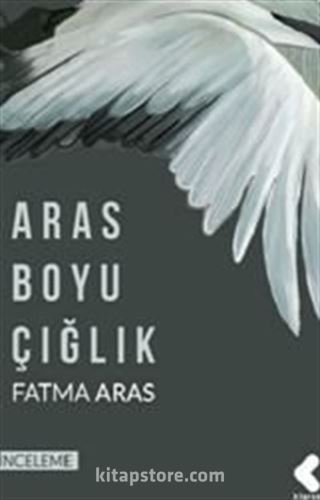 Aras Boyu Çığlık